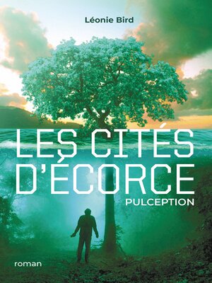 cover image of Les cités d'écorce